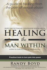 Healing the Man Within: Hope For Victims of Childhood Sexual Abuse - Ingram