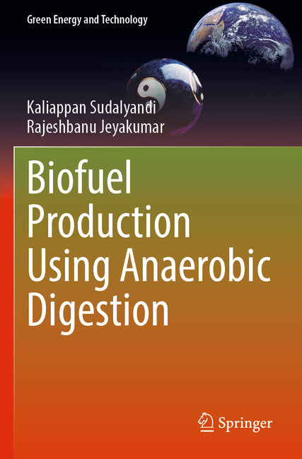 Biofuel Production Using Anaerobic Digestion (2022) - Ingram