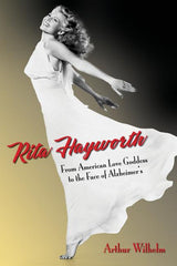 Rita Hayworth: From American Love Goddess to the Face of Alzheimer's - Ingram