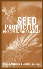 Seed Production: Principles and Practices (1997) - Ingram