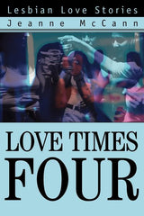 Love Times Four: Lesbian Love Stories - Ingram