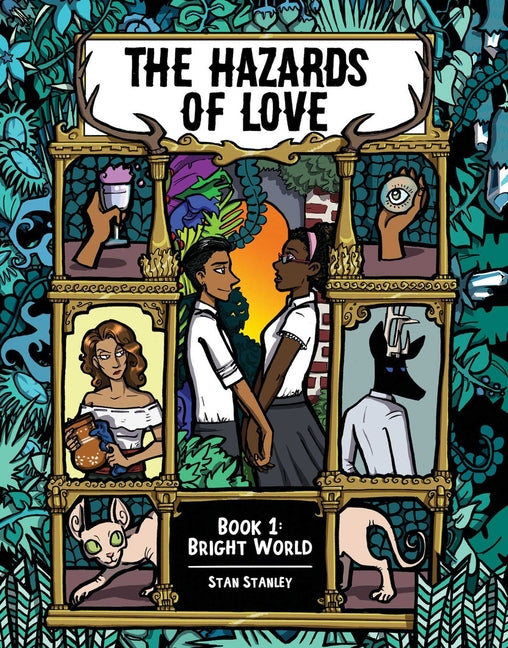 The Hazards of Love Book One: Bright World - Ingram