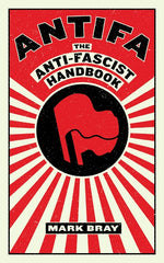 Antifa: The Anti-Fascist Handbook - Ingram