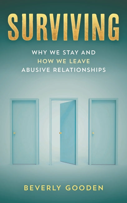 Surviving: Why We Stay and How We Leave Abusive Relationships - Ingram