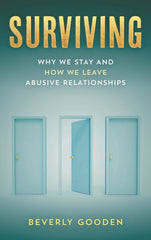 Surviving: Why We Stay and How We Leave Abusive Relationships - Ingram