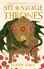 Six Savage Thrones - Ingram