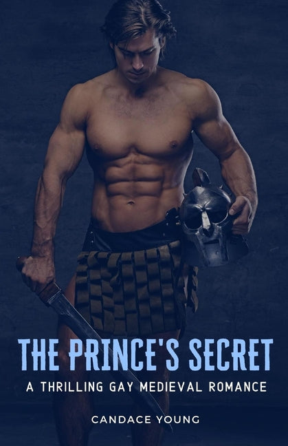 Prince's Secret: A Thrilling Medieval Gay Romance - Ingram