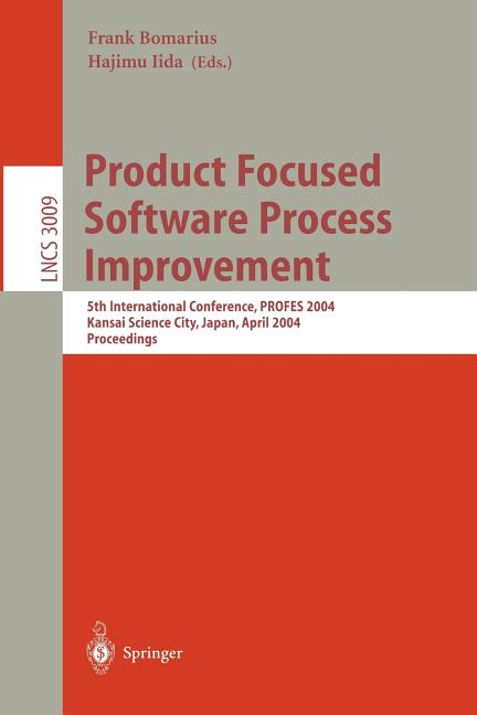 Product Focused Software Process Improvement: 5th International Conference, Profes 2004, Kansai Science City, Japan, April 5-8, 2004, Proceedings (200 - Ingram
