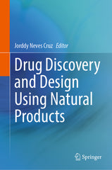 Drug Discovery and Design Using Natural Products (2023) - Ingram