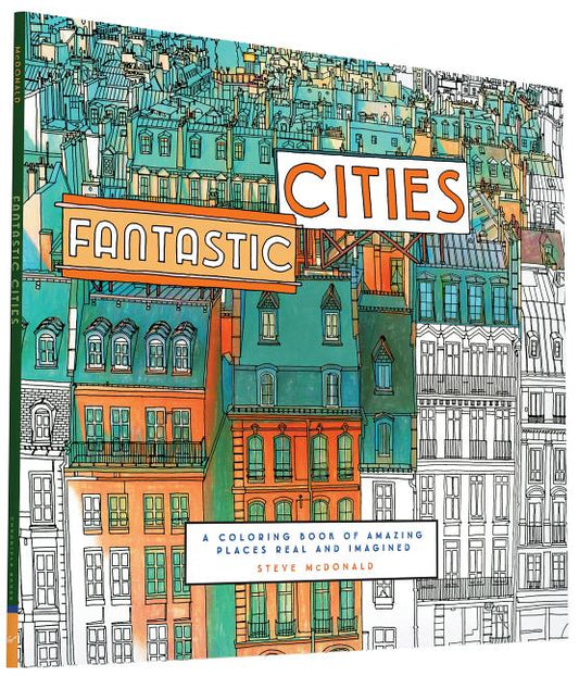 Fantastic Cities: A Coloring Book of Amazing Places Real and Imagined - Ingram