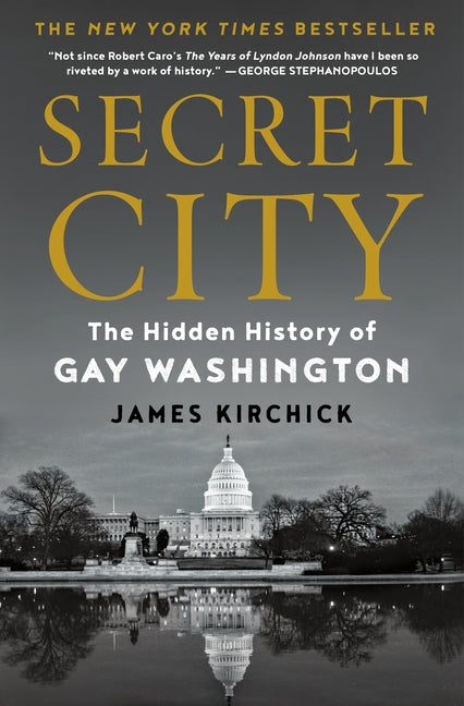 Secret City: The Hidden History of Gay Washington - Ingram