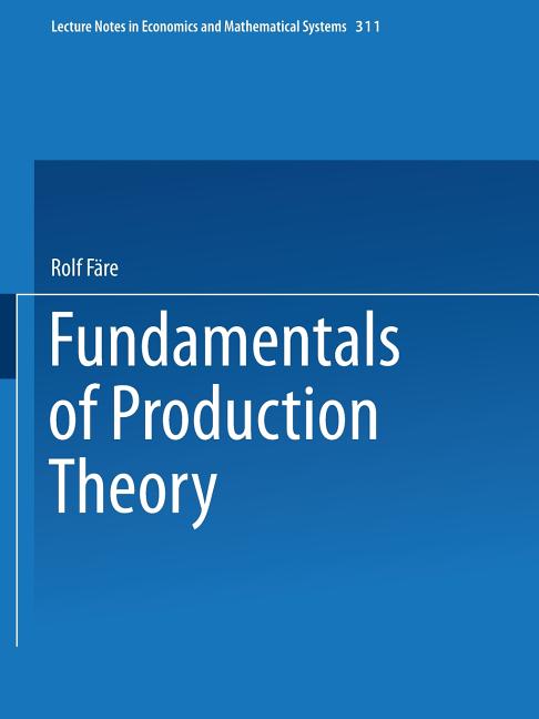 Fundamentals of Production Theory - Ingram