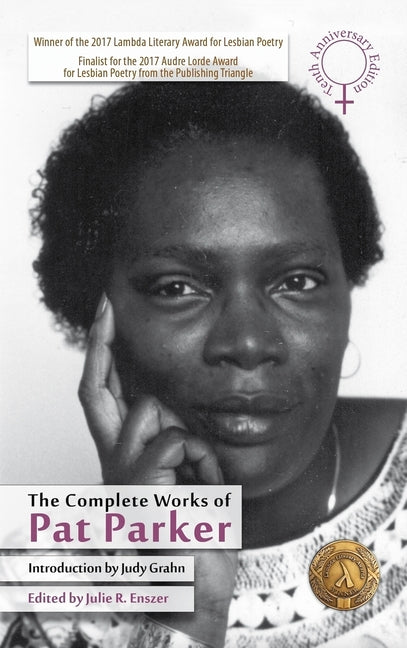 The Complete Works of Pat Parker: 10th Anniversary Edition - Ingram