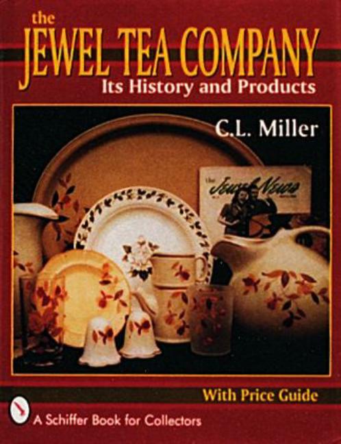 Jewel Tea Company: Its History and Products - Ingram