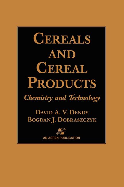 Cereals and Cereal Products: Technology and Chemistry - Ingram