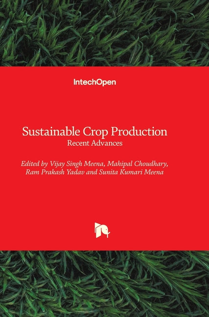 Sustainable Crop Production: Recent Advances - Ingram