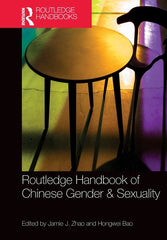 Routledge Handbook of Chinese Gender & Sexuality - Ingram