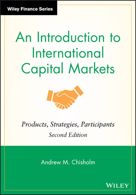 Introduction to International Capital Markets: Products, Strategies, Participants - Ingram