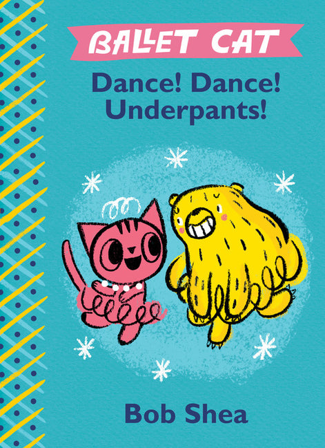 Ballet Cat Dance! Dance! Underpants! - Ingram