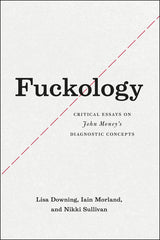 Fuckology: Critical Essays on John Money's Diagnostic Concepts - Ingram