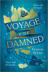 Voyage of the Damned: A Fantasy Novel (Original) - Ingram