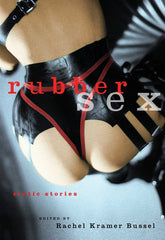 Rubber Sex: Erotic Stories - Ingram