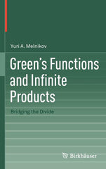 Green's Functions and Infinite Products: Bridging the Divide (2012) - Ingram