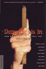 Drawing Us in: How We Experience Visual Art (Revised)