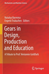 Gears in Design, Production and Education: A Tribute to Prof. Veniamin Goldfarb (2021) - Ingram