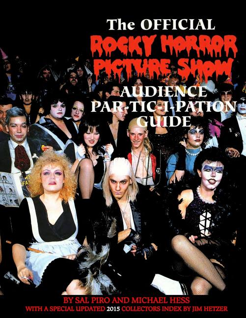 Rocky Horror Picture Show: Audience Part-tic-i-pation Guide - Ingram