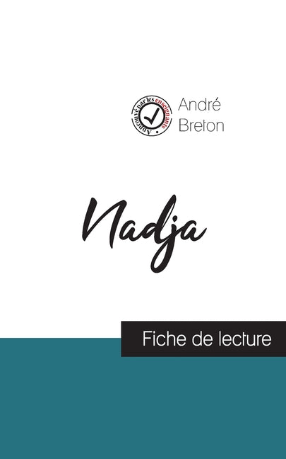 Nadja de André Breton (fiche de lecture et analyse complète de l'oeuvre) - Ingram