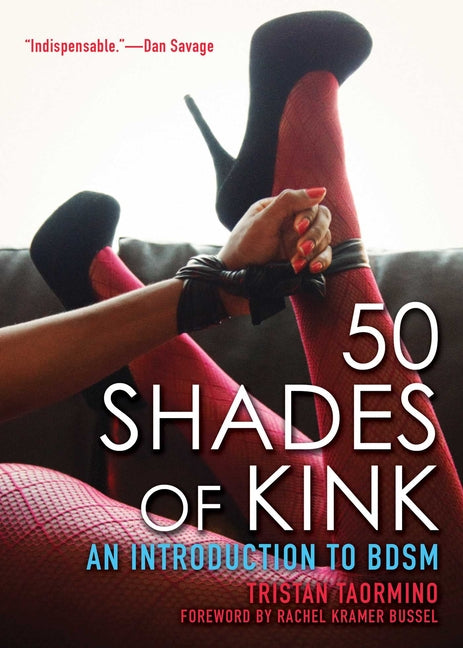 50 Shades of Kink: An Introduction to BDSM - Ingram