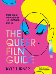 Queer Film Guide: 100 Great Movies That Tell Lgbtqia+ Stories - Ingram