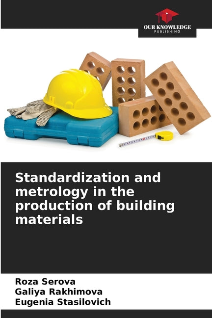 Standardization and metrology in the production of building materials - Ingram