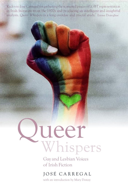 Queer Whispers: Gay and Lesbian Voices of Irish Fictions - Ingram