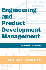 Engineering and Product Development Management: The Holistic Approach - Ingram