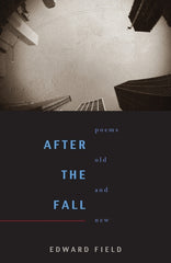 After the Fall: Poems Old and New