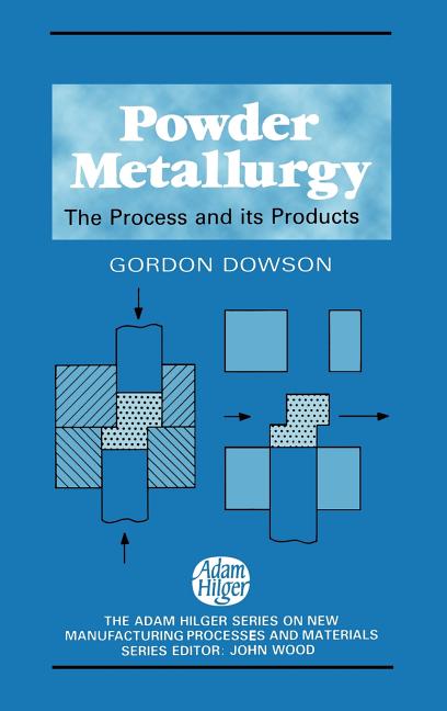 Powder Metallurgy: The Process and Its Products (1990) - Ingram