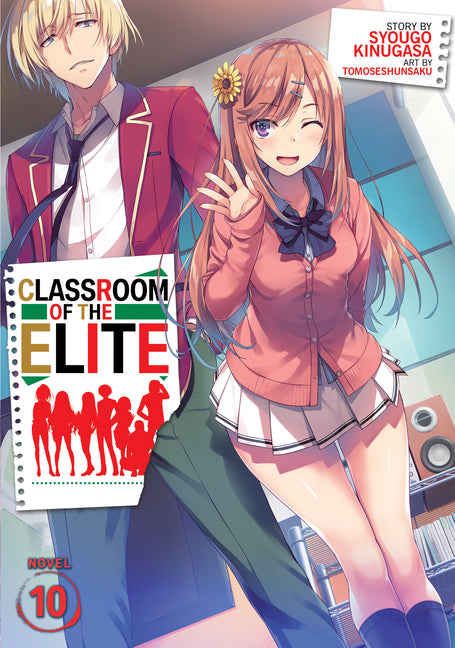 Classroom of the Elite (Light Novel) Vol. 10 - Ingram