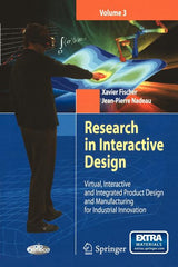 Research in Interactive Design, Volume 3: Virtual, Interactive and Integrated Product Design and Manufacturing for Industrial Innovation [With CDROM] - Ingram