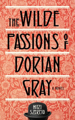 Wilde Passions of Dorian Gray - Ingram