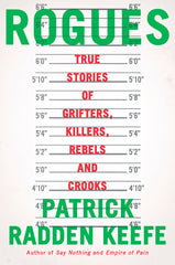 Rogues: True Stories of Grifters, Killers, Rebels and Crooks - Ingram