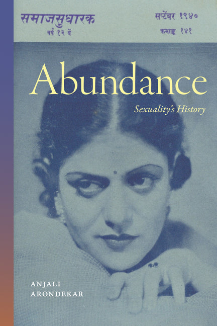 Abundance: Sexuality's History - Ingram