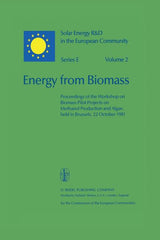 Energy from Biomass: Proceedings of the Workshop on Biomass Pilot Projects on Methanol Production and Algae, Held in Brussels, 22 October 1981 (Softco - Ingram