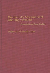 Productivity Measurement and Improvement: Organizational Case Studies - Ingram
