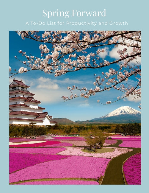 Spring Forward: A To-Do List for Productivity and Growth - Ingram