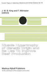 Muscle Hypertrophy of Genetic Origin and Its Use to Improve Beef Production: A Seminar in the Cec Programme of Coordination of Research on Beef Produc - Ingram
