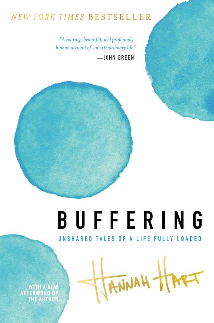 Buffering: Unshared Tales of a Life Fully Loaded - Ingram