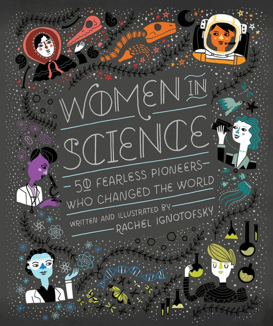 Women in Science: 50 Fearless Pioneers Who Changed the World - Ingram
