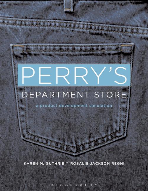 Perry's Department Store: A Product Development Simulation - Ingram